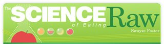 Banner for The Science of Eating Raw by Swayze Foster