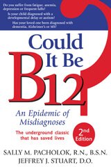 Cover of Could It Be B12? by Sally M. Pacholok and Jeffrey J. Stuart