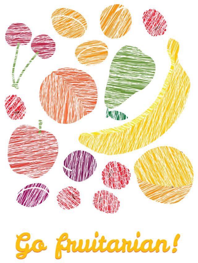 "Go Fruitarian!" is typed on a banner featuring fruits