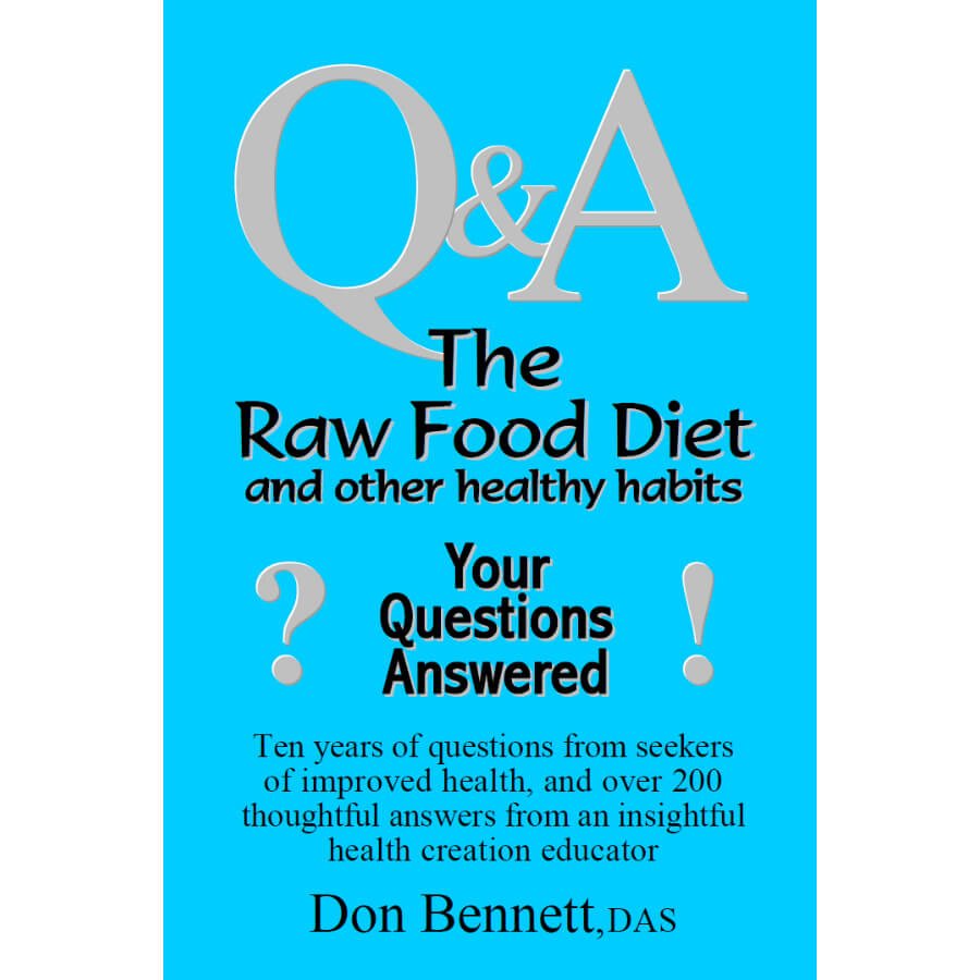 The Raw Food Diet and Other Healthy Habits by Don Bennett - front cover - raw food guide - Fruitarian Store